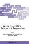 Optical Resonators - Science and Engineering