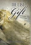 The Last Gift Hardcover