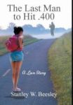 The Last Man To Hit .400 - A Love Story Hardcover