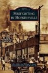 Firefighting In Hopkinsville Hardcover