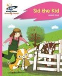 Reading Planet - Sid The Kid - Pink A: Rocket Phonics Paperback