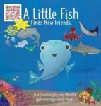 A Little Fish Finds New Friends Hardcover