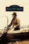 Sault Ste. Marie Hardcover