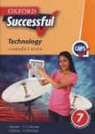 Oxford Successful Technology Caps: Gr 7: Learner& 39 S Book Paperback