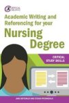 Academic Writing And Referencing For Your Nursing Degree Paperback
