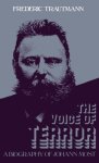 The Voice Of Terror: A Biography Of Johann Most Contributions In Political Science