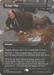 Tragic Slip Secret Lair Drop Series - Damaged Foil