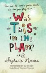 Was This In The Plan? Paperback
