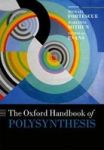 The Oxford Handbook Of Polysynthesis Hardcover