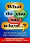 What Do You Say When...? - Best Practice Language For Improving Student Behavior   Paperback