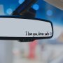 1PC I Love You Drive Safe Mirror Decal Rearview Mirror Car Decals For Women Vinyl Decal