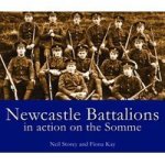 Newcastle Battalions - In Action On The Somme Paperback