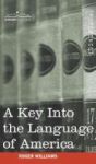 A Key Into The Language Of America Hardcover