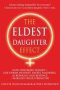 The Eldest Daughter Effect - How First Born Women - Like Oprah Winfrey Sheryl Sandberg Jk Rowling And Beyonce - Harness Their Strengths   Paperback