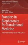 Frontiers In Biophotonics For Translational Medicine - In The Celebration Of Year Of Light 2015 Hardcover 1ST Ed. 2016