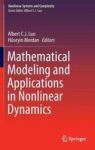 Mathematical Modeling And Applications In Nonlinear Dynamics Hardcover 1ST Ed. 2016