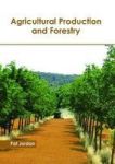 Agricultural Production And Forestry Hardcover