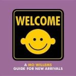 Welcome: A Mo Willems Guide For New Arrivals Hardcover