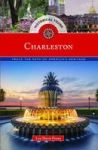Historical Tours Charleston - Trace The Path Of America& 39 S Heritage Paperback