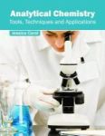 Analytical Chemistry: Tools Techniques And Applications Hardcover