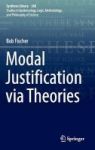 Modal Justification Via Theories Hardcover 1st Ed. 2017