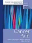 Clinical Pain Management : Cancer Pain Hardcover 2nd Revised Edition