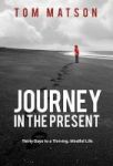 Journey In The Present Hardcover
