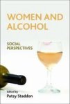 Women And Alcohol - Social Perspectives Paperback