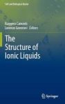 The Structure Of Ionic Liquids Hardcover 2014