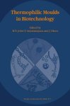 Thermophilic Moulds In Biotechnology