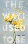The Way I Used To Be Paperback