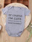Of Course I'm Cute Haven't You Seen My Great Grandma? " Letter Print Newborn Girls Summer Short-sleeved Baby Triangle Romper Clo
