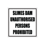 Slimes Dam Sign