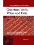 Quantum Wells Wires And Dots - Theoretical And Computational Physics Of Semiconductor Nanostructures 4E   Hardcover 4TH Edition