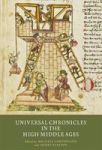 Universal Chronicles In The High Middle Ages Hardcover