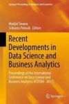 Recent Developments In Data Science And Business Analytics - Proceedings Of The International Conference On Data Science And Bus