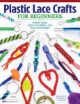 Plastic Lace Crafts For Beginners