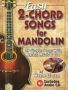 Easy 2-CHORD Songs For Mandolin - 39 Simple Songs With Lyrics Music And Tab   Spiral Bound