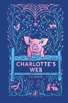 Charlotte's Web: 70TH Anniversary Edition Puffin Clothbound Classics