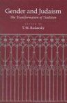 Gender And Judaism - The Transformation Of Tradition Hardcover