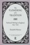 The Flowering Of A Tradition - Technical Writing In England 1641-1700   Hardcover