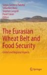 The Eurasian Wheat Belt And Food Security 2016 - Global And Regional Aspects Hardcover 1st Ed. 2016