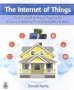 The Internet Of Things: Do-it-yourself At Home Projects For Arduino Raspberry Pi And Beaglebone Black   Paperback Ed