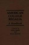 American College Regalia: A Handbook