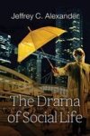 The Drama Of Social Life Paperback