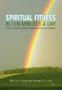 Spiritual Fitness In Ten Minutes A Day