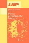 Physics of Neutron Star Interiors