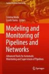 Modeling And Monitoring Of Pipelines And Networks - Advanced Tools For Automatic Monitoring And Supervision Of Pipelines Hardcov