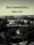 Environmental Justice Through Research-based Decision-making   Hardcover