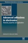 Advanced Adhesives In Electronics - Materials Properties And Applications Paperback